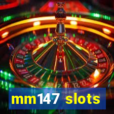 mm147 slots